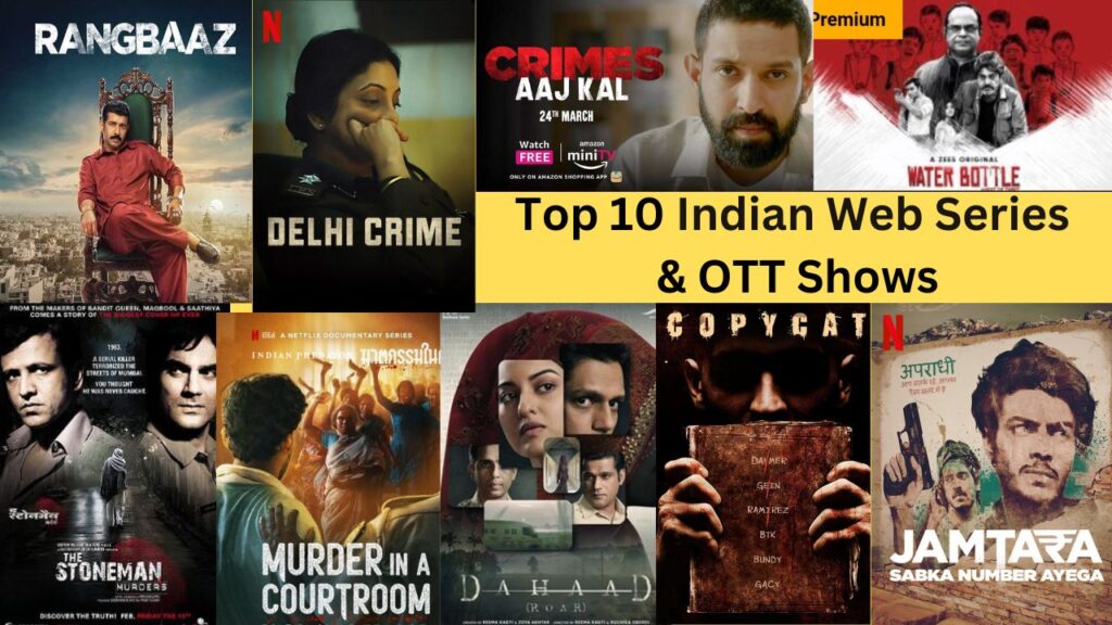 Top 10 Indian Web Series OTT Shows