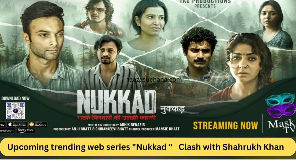Upcoming trending web series Nukkad Clash with Shahrukh Khan