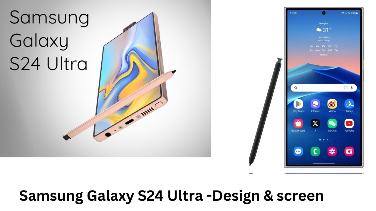 Samsung Galaxy S24 Ultra Design screen